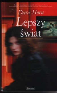 Lepszy świat - Dara Horn - ebook