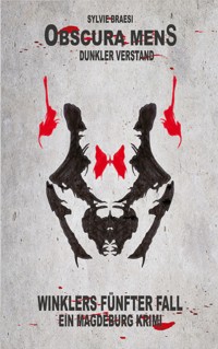 Obscura Mens - Dunkler Verstand - Sylvie Braesi - ebook