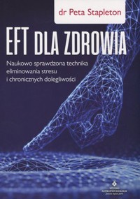 EFT dla zdrowia - Peta Stapleton - książka