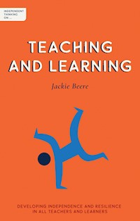 Independent Thinking on Teaching and Learning - Jackie Beere - ebook