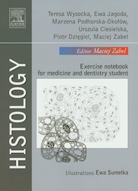 Histology - Wysocka Teresa, Jagoda Ewa, Podhorska-Okołów Marzena, Ciesielska Urszula, Dzięgiel Piotr, Zabel Maciej - książka