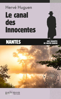 Le canal des innocentes - Hervé Huguen - ebook