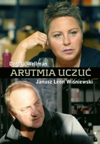 Arytmia uczuć - Dorota Wellman, Janusz Leon Wiśniewski - ebook