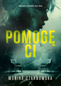 Pomogę ci - Czarnowska Monika - ebook + audiobook + książka