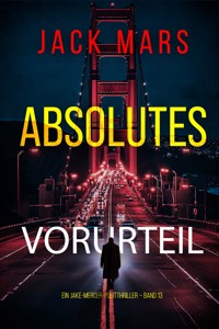 Absolutes Vorurteil (Ein Jake-Mercer-Politthriller – Band 13) - Jack Mars - ebook