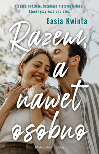 Razem, a nawet osobno - Kwinta Barbara - ebook + audiobook + książka