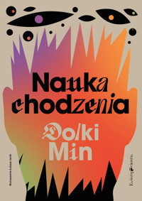 Nauka chodzenia - Dolki Min - ebook + audiobook + książka