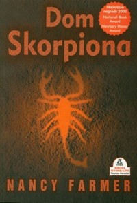 Dom Skorpiona - Nancy Farmer - ebook