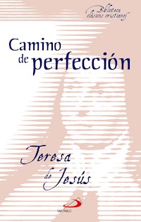 Camino de perfección - Santa Teresa De Jesús - ebook