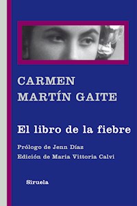 El libro de la fiebre - Carmen Martín Gaite - ebook