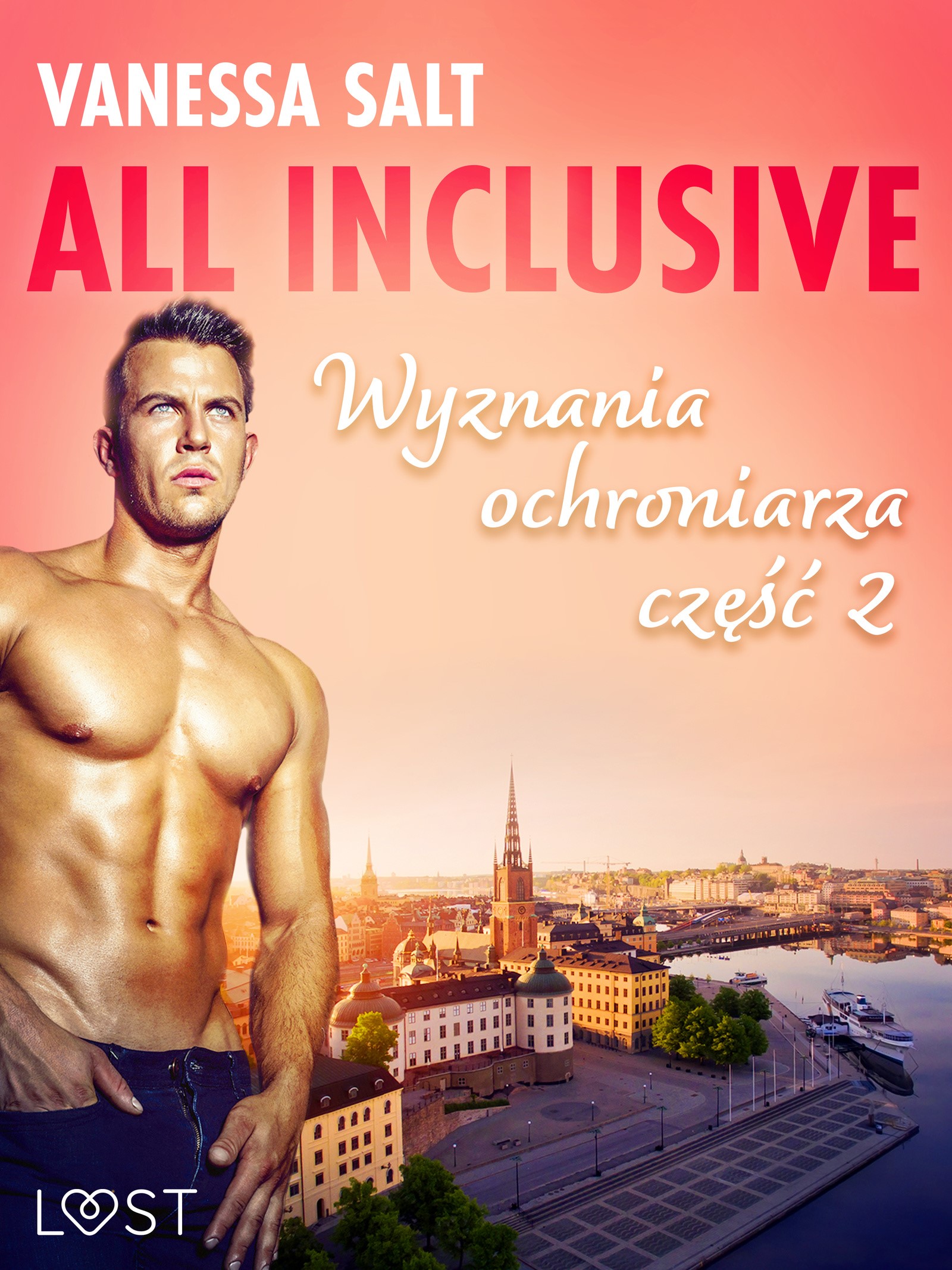 All inclusive - Wyznania ochroniarza. All inclusive - Wyznania ochroniarza: część 2