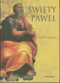 Święty Paweł - Alain Decaux - ebook