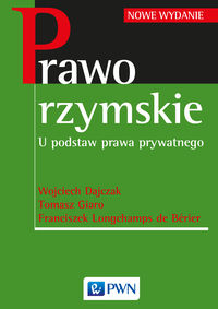 Prawo rzymskie - Dajczak Wojciech, Giaro Tomasz, Longchamps de Berier Franciszek - książka