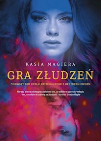 Gra złudzeń - Kasia Magiera - ebook + książka