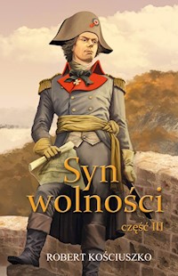 Syn Wolności - Robert Kościuszko - książka