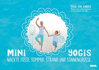 Mini-Yogis. Nackte Füsse, Sommer, Strand und Sonnengrüsse - Angela Reik - ebook