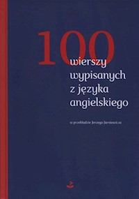 100 wierszy wypisanych z języka angielskiego -  - książka