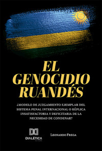 El Genocidio Ruandés - Leonardo Frega - ebook