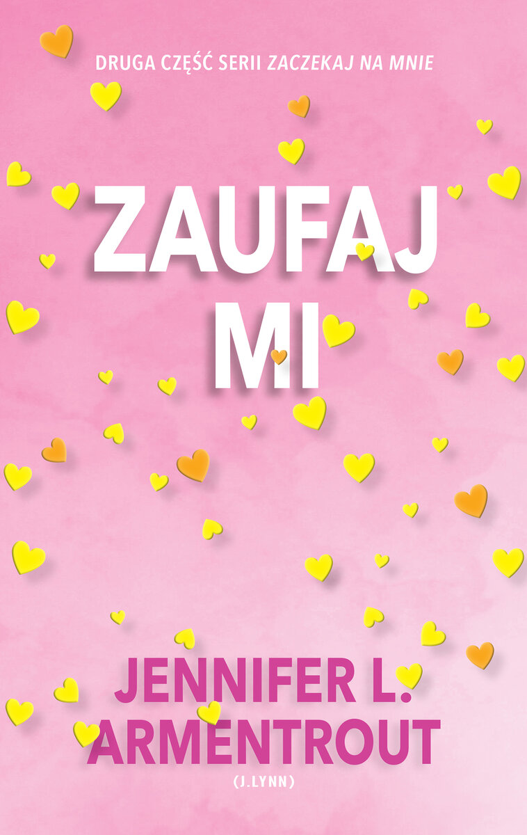 Zaufaj mi - Jennifer L. Armentrout - książka