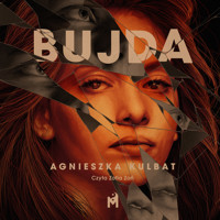 Bujda - Agnieszka Kulbat,  - ebook + audiobook + książka