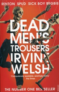 Dead Men's Trousers - Irvine Welsh - książka
