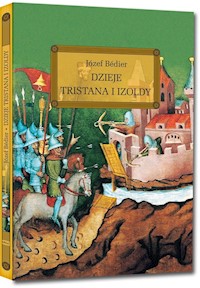 Dzieje Tristana i Izoldy - Bedier Józef - książka