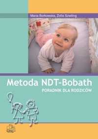 Metoda NDT-Bobath - Borkowska Maria,Szwiling Zofia - książka