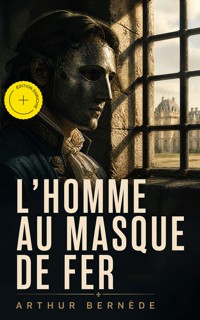 L'Homme au Masque de Fer (Annoté) - Arthur Bernède - ebook
