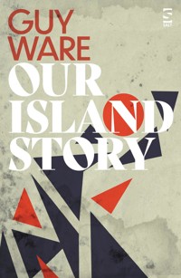 Our Island Story - Guy Ware - ebook