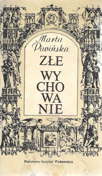 Złe wychowanie - Marta Piwińska - ebook