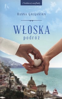 Włoska podróż - Gałgańska Hanna - książka