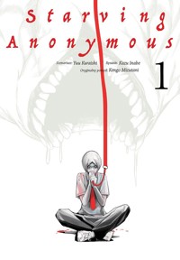 Starving Anonymous. Tom 1 - Yuu Kuraishi - książka