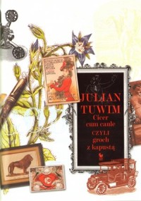 Cicer cum caule czyli groch z kapustą - Julian Tuwim - książka