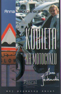 Kobieta na motocyklu - Anna Jackowska - ebook + książka
