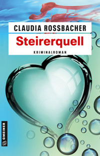 Steirerquell - Claudia Rossbacher - ebook