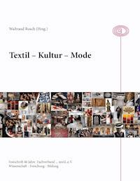 Textil - Kultur - Mode -  - ebook