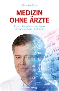 Medizin ohne Ärzte - Christian Maté - ebook