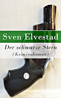 Der schwarze Stern (Kriminalroman) - Sven Elvestad - ebook