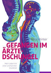 Gefangen im Ärzte-Dschungel - Petra Winter - ebook