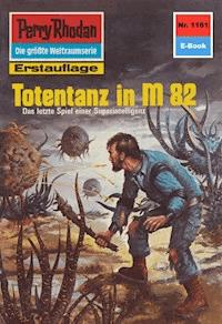 Perry Rhodan 1161: Totentanz in M 82 -  Kurt Mahr - ebook
