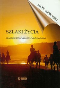 Szlaki życia -  - książka