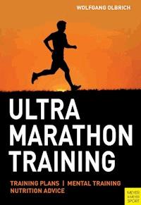 Ultra Marathon Training - Olbrich Wolfgang - ebook