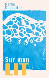 Sur mon lit - Martin Desoutter - ebook