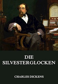 Die Silvesterglocken - Dickens Charles - ebook