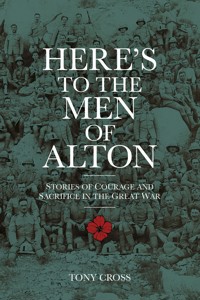 Here's to the Men of Alton - Tony Cross - ebook