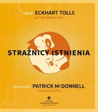 Strażnicy istnienia - Eckhart Tolle - książka