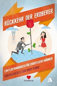 Rückkehr der Eroberer - Micha Betz - ebook