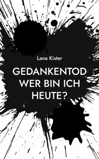 Gedankentod - Lana Kister - ebook