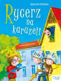 Rycerz na karuzeli - Agnieszka Urbańska - książka