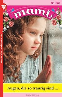 Augen, die so traurig sind … - Gisela Reutling - ebook